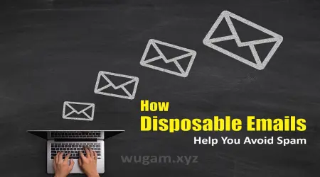 How Disposable Emails Help You Avoid Spam